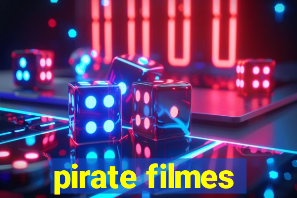 pirate filmes